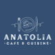 Anatolia Cafe & Cuisine